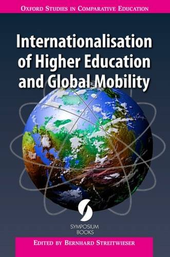 Beispielbild fr Internationalisation of Higher Education and Global Mobility (Oxford Studies in Comparative Education) zum Verkauf von WorldofBooks