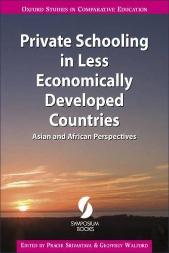 Stock image for Private Schooling in Less Economically Developed Countries: Asian and African Perspectives (Oxford Studies in Comparative Education) for sale by WorldofBooks