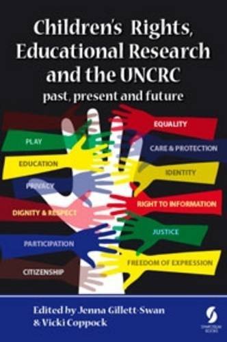 Beispielbild fr Children's Rights, Educational Research and the UNCRC: past, present and future zum Verkauf von Cambridge Rare Books