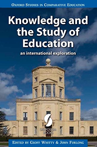 Stock image for Knowledge and the Study of Education: An International Exploration (Oxford Studies in Comparative Education) for sale by BooksRun