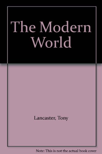 The Modern World (9781873929056) by Lancaster, Tony; Peaple, Derek