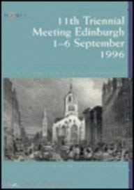 Beispielbild fr International Council of Museums: 11th Triennial Meeting, Edinburgh, 1-6 September, 1996, Preprints Volume II zum Verkauf von Peter L. Masi - books
