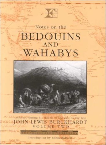 Stock image for Notes on the Bedouins and Wahabys - Volume 2: Collected during his Travels in the East by the late John Lewis Burckhardt (Folios Archive Library) for sale by HPB-Red