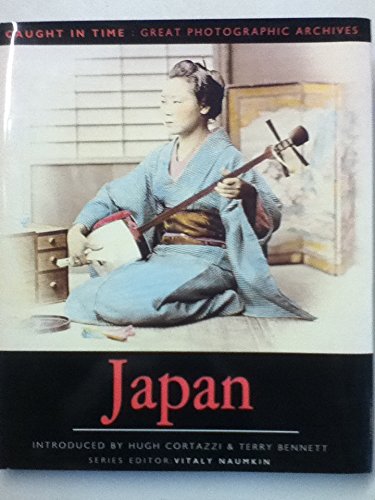 Stock image for Japan - Caught in Time: Great Photographic Archives for sale by THE OLD LIBRARY SHOP