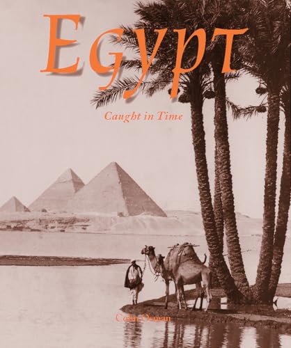 Imagen de archivo de Egypt: Caught in Time (Caught in Time: Great Photographic Archives) a la venta por SecondSale