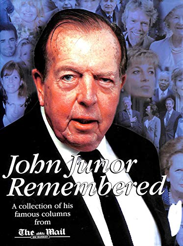 Stock image for John Junor Remembered for sale by WorldofBooks