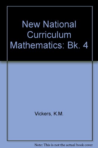 Stock image for New National Curriculum Mathematics: Bk. 4 for sale by AwesomeBooks