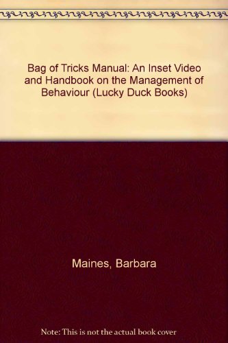 Stock image for Bag of Tricks: An Inset Video and Handbook on the Management of Behaviour for sale by Phatpocket Limited