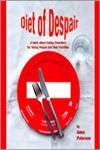 Diet of Despair: A Book about Eating Disorders for Young People and their Families (Lucky Duck Books) (9781873942192) by Paterson, Anna