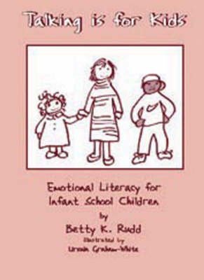 Beispielbild fr Talking is for Kids: Emotional Literacy for Infant School Children (Lucky Duck Books) zum Verkauf von WorldofBooks