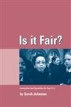 Stock image for Is It Fair? for sale by Blackwell's