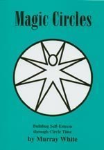 Imagen de archivo de Magic Circles: Building Self-Esteem Through Circle Time (Lucky Duck Books) a la venta por WorldofBooks
