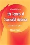 Stock image for The Positively Mad Guide to the Secrets of Successful Students: Super Speed Study Skills for sale by Revaluation Books