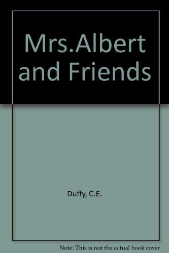 Mrs Albert & Friends