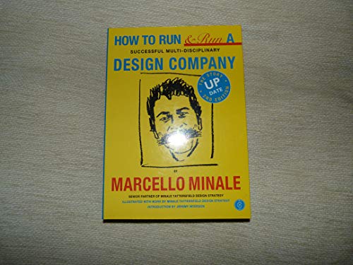 9781873968796: How to Run a Successful Multi-disciplinary Design Company: The Story Updated