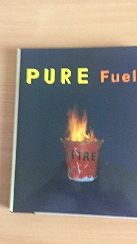 Beispielbild fr Pure Fuel zum Verkauf von medimops