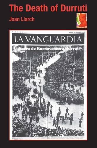 Imagen de archivo de The Death of Durruti a la venta por PBShop.store US