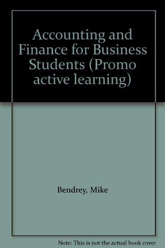 Beispielbild fr Accounting and Finance for Business Students (Promo active learning) zum Verkauf von AwesomeBooks