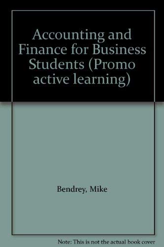Stock image for Accounting and Finance for Business Students (Promo active learning) for sale by AwesomeBooks