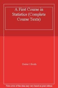 Stock image for A First Course in Statistics (Complete Course Texts) for sale by WorldofBooks