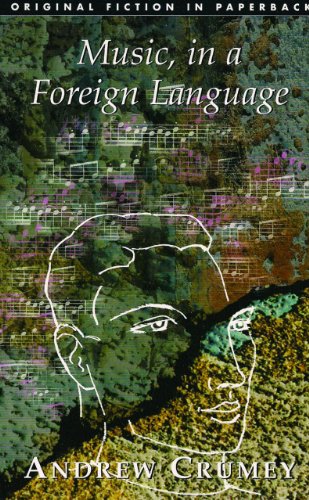 Music,In A Foreign Language (Original Fiction in Paperback) (9781873982112) by Crumey, Andrew