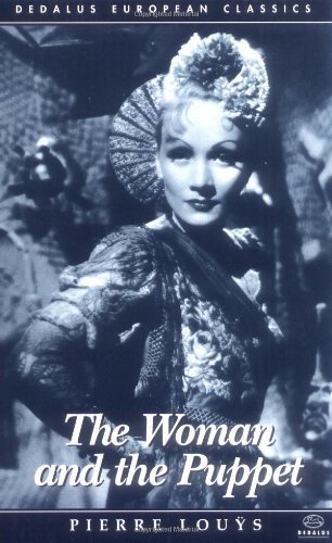 Beispielbild fr The Woman and the Puppet (Dedalus European Classics) zum Verkauf von WorldofBooks