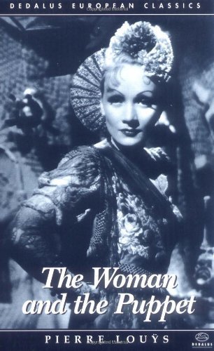 9781873982297: Woman and the Puppet (Dedalus European Classics)