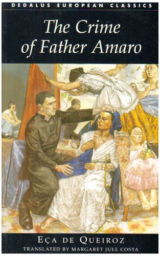 9781873982891: The Crime of Father Amaro (Dedalus European Classics)