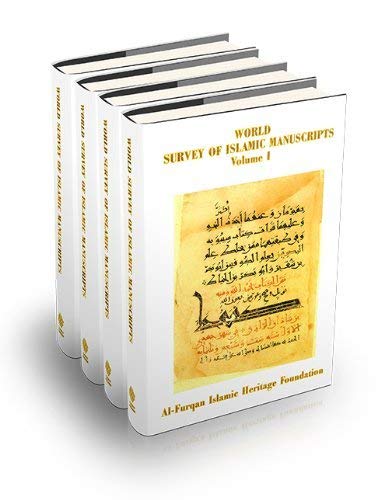 World Survey of Islamic Manuscripts - English version [4 Volume Set]