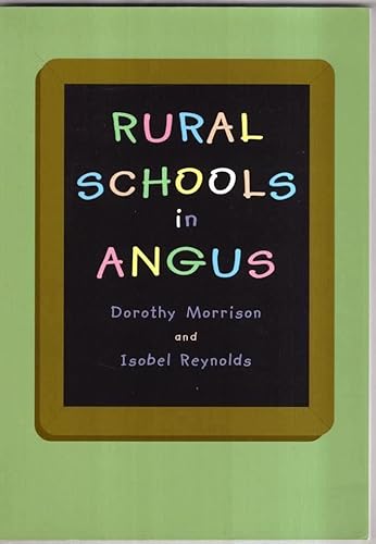 Stock image for Rural Schools in Angus for sale by AwesomeBooks