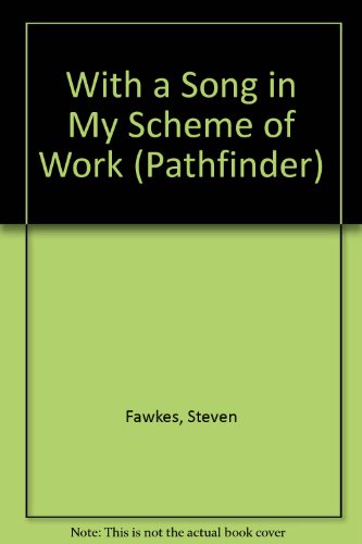 9781874016458: With a Song in My Scheme of Work: No. 25 (Pathfinder S.)