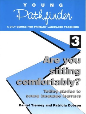 Stock image for Are You Sitting Comfortably?: Telling Stories to Young Language Learners (Young Pathfinder) for sale by WorldofBooks