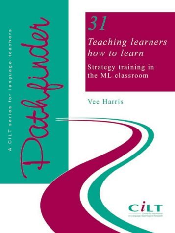 Stock image for Teaching Learners How to Learn: Strategy Training in the ML Classroom: No. 31 (Pathfinder S.) for sale by WorldofBooks