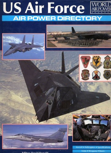 Stock image for US Air Force Air Power Directory (World Air Power Journal) for sale by AwesomeBooks