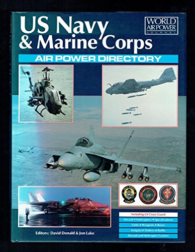 Imagen de archivo de US Navy & Marine Corps Air Power Directory (World Air Power Journal) a la venta por WorldofBooks