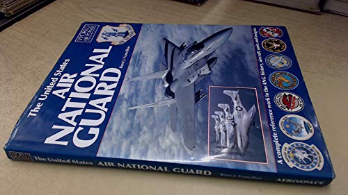 Beispielbild fr The United States Air National Guard zum Verkauf von WorldofBooks