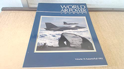9781874023326: World Air Power Journal, Vol. 14, Autumn/Fall 1993