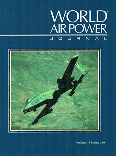 World Air Power Journal: Volume 16 Spring 1994