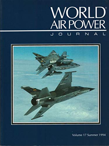 9781874023432: World Air Power Journal, Vol. 17, Summer 1994