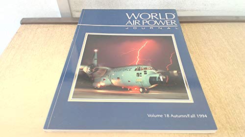 Beispielbild fr World Air Power Journal, Vol. 18, Autumn/Fall 1994 zum Verkauf von HPB-Red