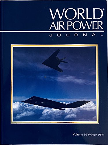 Imagen de archivo de World Air Power Journal, Vol. 19, Winter 1994 a la venta por HPB-Diamond