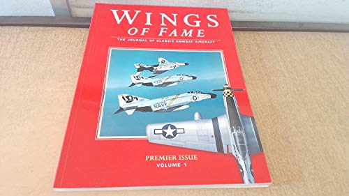 Beispielbild fr Wings of Fame, The Journal of Classic Combat Aircraft - Vol. 1: Journal of Classic Combat Aircraft v. 1 zum Verkauf von WorldofBooks