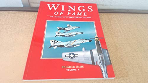 Stock image for Wings of Fame, The Journal of Classic Combat Aircraft - Vol. 1: Journal of Classic Combat Aircraft v. 1 for sale by WorldofBooks