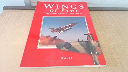 Beispielbild fr Wings of Fame, The Journal of Classic Combat Aircraft - Vol. 2 : v. 2 zum Verkauf von WorldofBooks