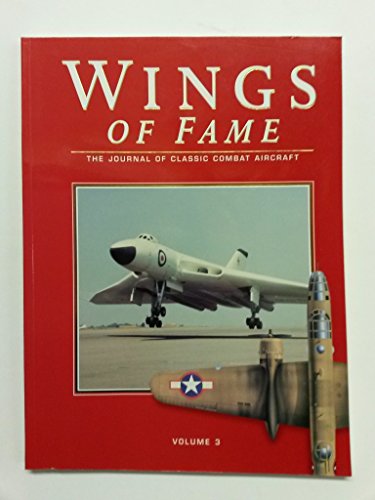 Stock image for Wings of Fame, The Journal of Classic Combat Aircraft - Vol. 3 for sale by Jenson Books Inc