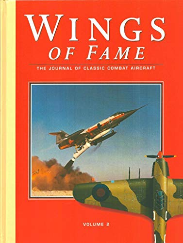 Stock image for Wings of Fame, the Journal of Classic Combat Aircraft - Vol. 2 for sale by KULTURAs books