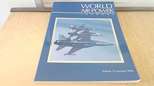 Beispielbild fr World Air Power Journal, Vol. 25, Summer 1996 zum Verkauf von HPB-Red