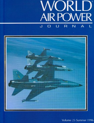 Stock image for World Air Power Journal: Volume 25 Summer 1996 for sale by The Book Exchange
