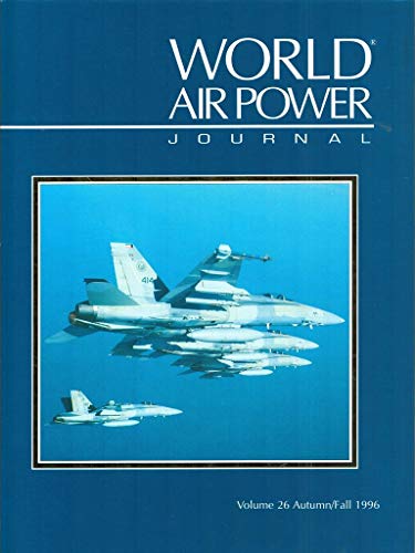 9781874023821: World Air Power Journal, Vol. 26, Autumn/Fall 1996