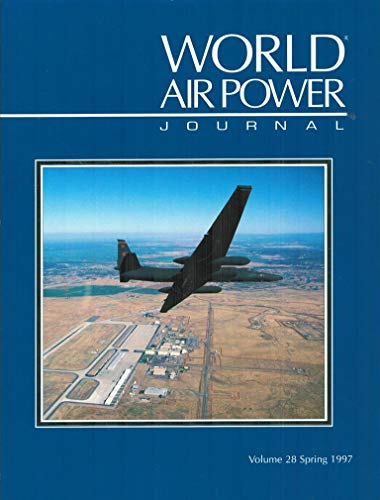 Stock image for World Air Power Journal, Volume 28, Spring 1997 for sale by Ryde Bookshop Ltd